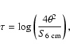 \begin{eqnarray*}\tau=\log\left(\frac{4\theta^2}{S_{{\rm 6~cm}}}\right),
\end{eqnarray*}