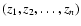 $(z_1,z_2,\dots,z_n)$