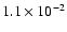 $1.1\times 10^{-2}$