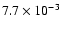 $7.7\times 10^{-3}$