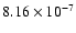 $8.16\times 10^{-7}$