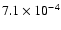 $7.1\times 10^{-4}$