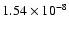 $1.54\times 10^{-8}$