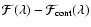 $\mathcal{F}(\lambda) - \mathcal{F}_{{\rm cont}}(\lambda)$