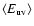 $\langle E_{{\rm uv}} \rangle$
