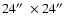 $24\hbox{$^{\prime\prime}$ }\times24\hbox{$^{\prime\prime}$ }$