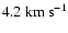 $4.2~\rm km~s^{-1}$