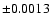 $\pm
0.0013$