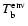 $T^{\rm env}_{\rm b}$