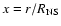 $x=r/R_{\rm NS}$