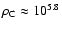 $\rho_{\rm C}\approx 10^{5.8}$