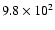 $9.8\times10^2$