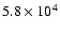 $5.8\times10^4$