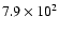 $7.9\times10^2$