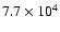 $7.7\times10^4$