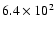 $6.4\times10^2$