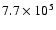 $7.7\times10^5$