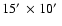 $15\hbox{$^\prime$ }\times 10\hbox{$^\prime$ }$