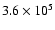 $3.6\times10^5$