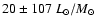 $20\pm107~L_{\odot}/M_{\odot}$