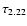 $\tau_{2.22}$