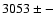 $3053\pm-$