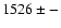 $1526\pm-$