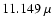 $11.149~\mu$