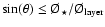 $\sin(\theta) \leq \O_{\star}/\O_{{\rm layer}}$