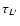 $\tau_{{L'}}$