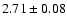 $2.71 \pm 0.08$