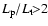 $L_{\rm p}/L_{\rm t}\!\!>\!\! 2$