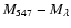 $M_{547}-M_\lambda$