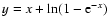 $y=x+\ln(1-{\rm e}^{-x})$