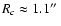 $R_c\approx 1.1\hbox{$^{\prime\prime}$ }$