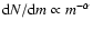 ${\rm d}N/{\rm d}m\propto
m^{-\alpha}$