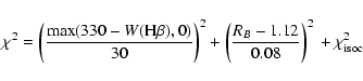 \begin{displaymath}\chi^2=\left(\frac{\max(330-W({\rm H}\beta),0)}{30}\right)^2+...
...frac{R_B-
1.12}{0.08}\right)^2\nonumber\\ +\chi_{\rm isoc}^{2}
\end{displaymath}