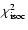$\chi_{\rm isoc}^{2}$
