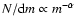 $N/{\rm d}m\propto
m^{-\alpha}$