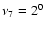 $\nu_7=2^0$