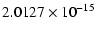 $\displaystyle 2.0127 \times 10^{-15}$