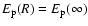 $E_{\rm p}(R)=E_{\rm p}(\infty)$