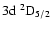 $\rm 3d \; ^2D_{5/2}$