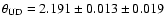 $\theta_{\rm UD} = 2.191 \pm 0.013 \pm 0.019$