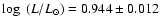 $\log ~( L/ L_{\odot}) = 0.944 \pm 0.012 $