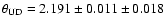 $\theta _{\rm UD} = 2.191 \pm 0.011 \pm 0.018$