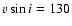 $v\sin i = 130$