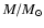 $M/M_{\odot}$