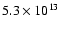 $5.3\times 10^{13}$