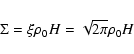\begin{displaymath}
\Sigma = \xi \rho_0 H = \sqrt{2 \pi} \rho_0 H
\end{displaymath}